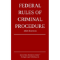 Federal Rules of Criminal Procedure; 2021 Edition - Paperback