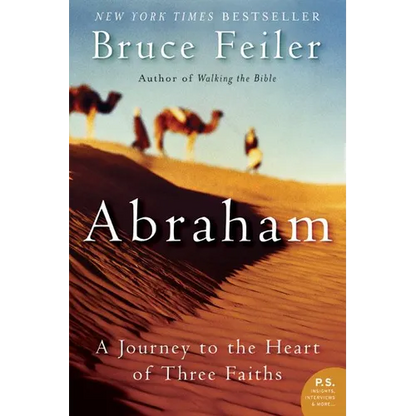 Abraham: A Journey to the Heart of Three Faiths - Paperback