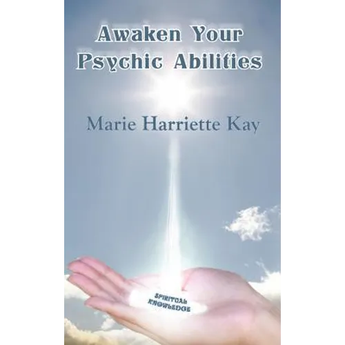 Awaken Your Psychic Abilities - Hardcover