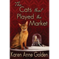 The Cats that Played the Market - Paperback