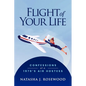 Flight of Your Life: Confessions of a 1970s Air Hostess - Paperback