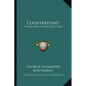 Counterpoint: A Practical Course Of Study - Paperback