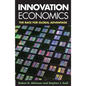 Innovation Economics: The Race for Global Advantage - Paperback