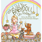 What Did Your Babydoll Do Today? - Hardcover