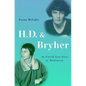 H. D. & Bryher: An Untold Love Story of Modernism - Hardcover