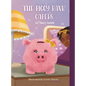 The Piggy Bank Capers - Hardcover