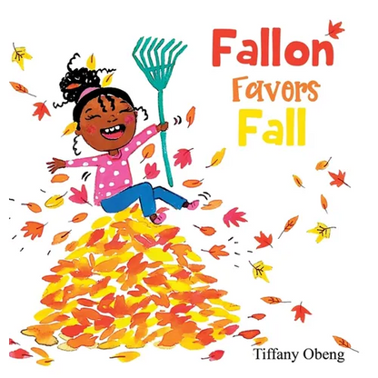 Fallon Favors Fall: A Wonderful Children's Book about Fall - Hardcover