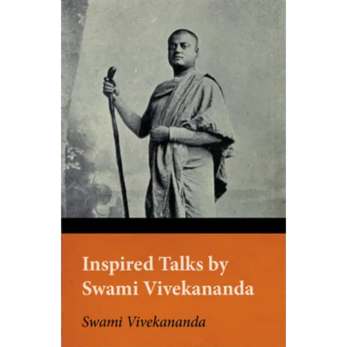 Inspired Talks by Swami Vivekananda - Hardcover