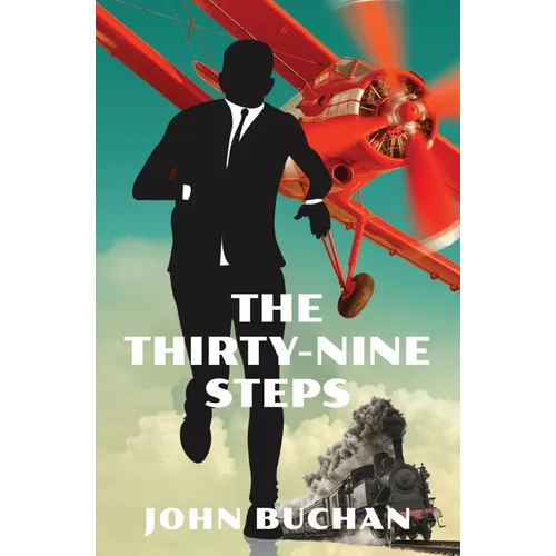The Thirty-Nine Steps (Warbler Classics Annotated Edition) - Paperback