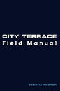 City Terrace Field Manual - Paperback