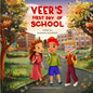 Veer's First Day of School - Paperback