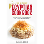 The Ultimate Egyptian Cookbook: 111 Dishes from Egypt To Cook Right Now - Paperback