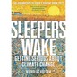 Sleepers Wake: Getting Serious about Climate Change: The Archbishop of York's Advent Book 2022 - Paperback