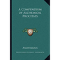 A Compendium of Alchemical Processes - Paperback