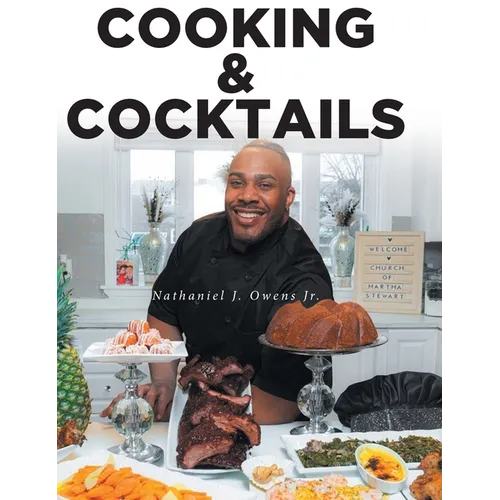 COOKING and COCKTAILS - Hardcover