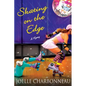 Skating on the Edge - Hardcover