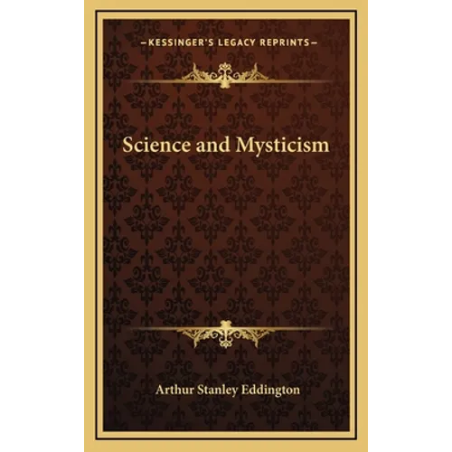 Science and Mysticism - Hardcover