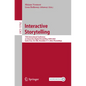 Interactive Storytelling: 15th International Conference on Interactive Digital Storytelling, Icids 2022, Santa Cruz, Ca, Usa, December 4-7, 2022, Proc - Paperback