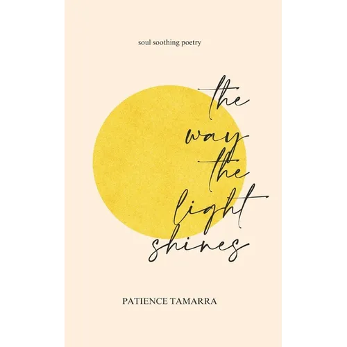 The Way The Light Shines - Paperback