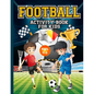 Football Activity Book for Kids ages 4-8: Amazing Football themed activities for fans & future superstar champions! Includes design your own football - Paperback