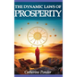 The Dynamic Laws of Prosperity - Hardcover