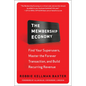 The Membership Economy (Pb) - Paperback