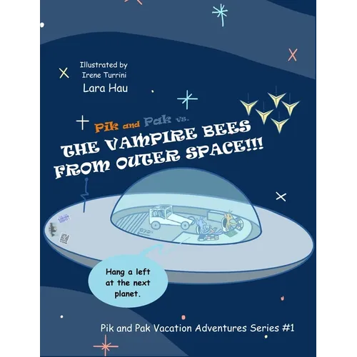 Pik and Pak vs. the Vampire Bees From Outer Space!!! - Paperback