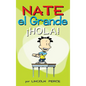 Nate el Grande: ¡Hola! - Hardcover