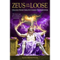 Zeus on the Loose: Unlock Your Child's Cosmic Superpower - Paperback