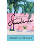 The Snowbirds - Hardcover