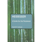 Heidegger: A Guide for the Perplexed - Paperback