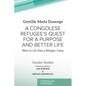 A Congolese Refugee's Quest for a Purpose and Better Life: More to Life than a Refugee Camp - Paperback