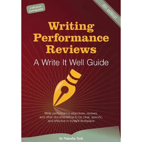Writing Performance Reviews: A Write It Well Guide - Paperback