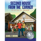 Second House from the Corner: My First Real Job - Dew Worms - Hardcover
