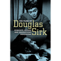 Films of Douglas Sirk: Exquisite Ironies and Magnificent Obsessions - Paperback