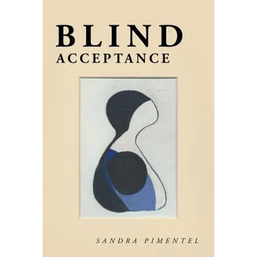 Blind Acceptance - Paperback