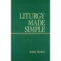 Liturgy Made Simple - Paperback