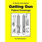 Dr. Richard Jordan Gatling's GATLING GUN PATENT DRAWINGS - Paperback
