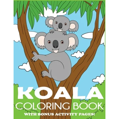 Koala Coloring Book - Paperback