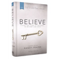 Niv, Believe, Hardcover: Living the Story of the Bible to Become Like Jesus - Hardcover