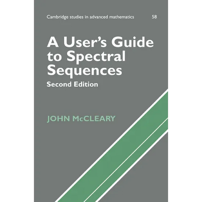 A User's Guide to Spectral Sequences - Paperback