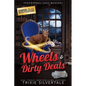 Wheels and Dirty Deals: Paranormal Cozy Mystery - Paperback