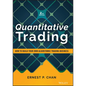 Quantitative Trading: How to Build Your Own Algorithmic Trading Business - Hardcover