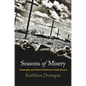 Seasons of Misery: Catastrophe and Colonial Settlement in Early America - Paperback