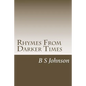 Rhymes From Darker Times: Poetry with a hint of madness - Paperback