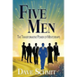 Five Men: The Transformative Power of Mentorships - Paperback