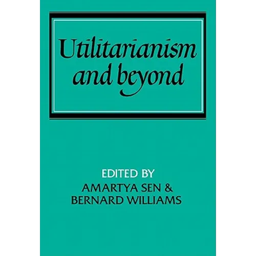 Utilitarianism and Beyond - Paperback