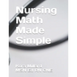 Nursing Math Made Simple - Paperback