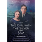 The Girl with the Silver Star - Paperback