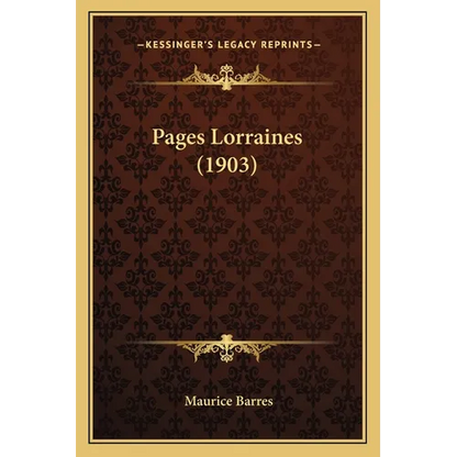 Pages Lorraines (1903) - Paperback